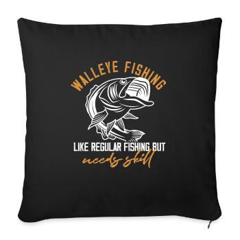 Walleye Fishing like regular fishing but needs - Sofa pillowcase 17,3'' x 17,3'' (45 x 45 cm) - black - Front