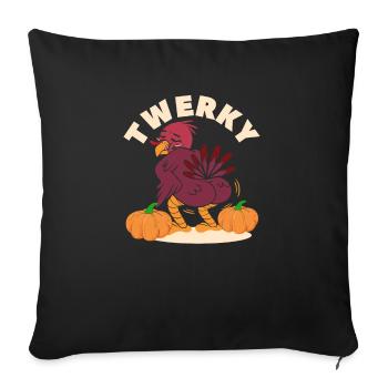 Twerky Türkei Hintern lustig Thanksgiving Twerk - Sofakissenbezug 45 x 45 cm - Schwarz - Vorne