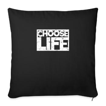 CHOOSE LIFE 80s Retro - Motivation - Sofakissenbezug 45 x 45 cm - Schwarz - Vorne