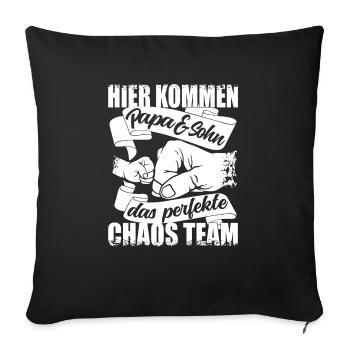 Chaos team papa und sohn - Werdender Vater - Papa - Sofakissenbezug 45 x 45 cm - Schwarz - Vorne