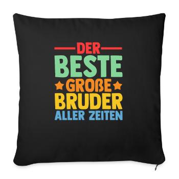 Der Beste Großer Bruder Aller Zeiten - Sofakissenbezug 45 x 45 cm - Schwarz - Vorne