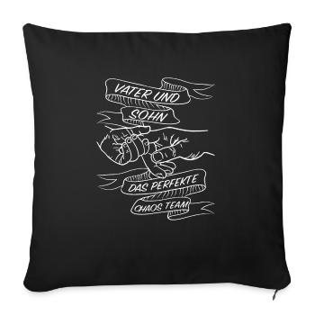 Vater und sohn das perfekte chaos team - - Sofakissenbezug 45 x 45 cm - Schwarz - Vorne