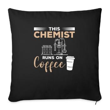 This Chemist Runs On Coffee Science Chemistry - Sofa pillowcase 17,3'' x 17,3'' (45 x 45 cm) - black - Front
