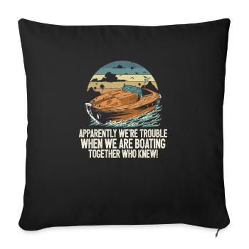 Motorboating squad Apparemment, on a des ennuis moteur - Housse de coussin décorative 45 x 45 cm - noir - Devant