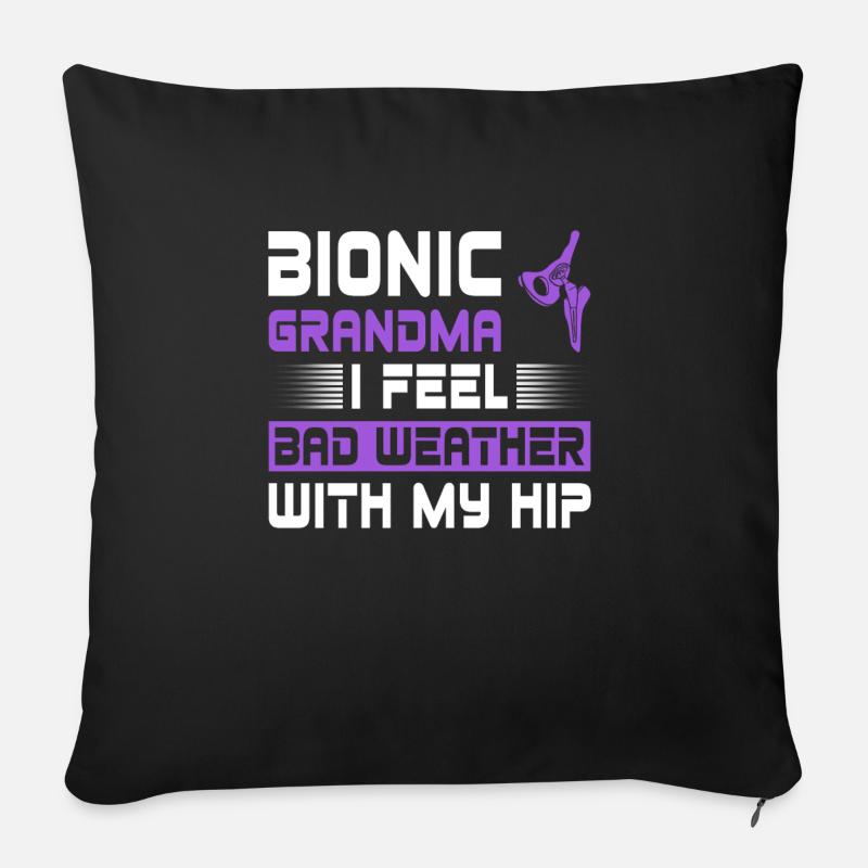 Bionic Hip Oma Design Für Eine Bionic Aftermarket - Sofakissenbezug 45 x 45 cm - Schwarz