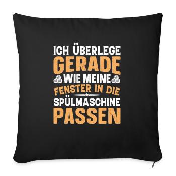 Spülmaschine Fenster putzen - Sofakissenbezug 45 x 45 cm - Schwarz - Vorne