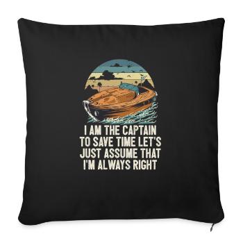 Je suis le capitaine pour gagner du temps, supposons simplement - Housse de coussin décorative 45 x 45 cm - noir - Devant