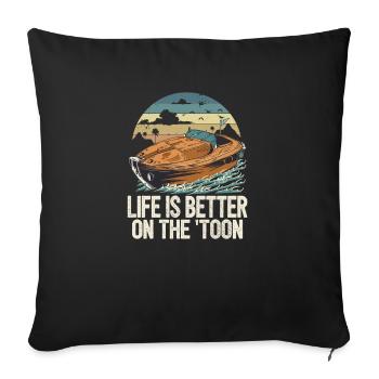 La vie est meilleure sur le bateau 'Toon Pontoon King - Housse de coussin décorative 45 x 45 cm - noir - Devant
