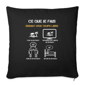 retraite temps libre humour - Housse de coussin décorative 45 x 45 cm - noir - Devant
