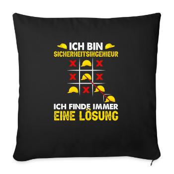 Ich bin Sicherheitsingenieur - Sofakissenbezug 45 x 45 cm - Schwarz - Vorne