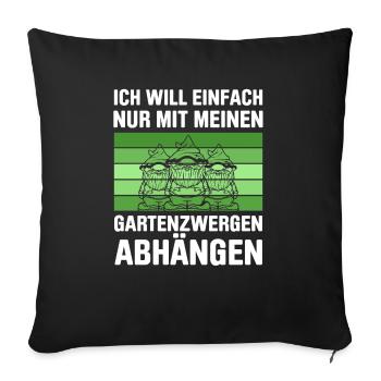 Gartenzwerg Für Gartenzwerg Liebhaber Gärtner Lust - Sofakissenbezug 45 x 45 cm - Schwarz - Vorne