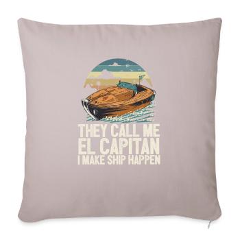 Ils m’appellent El Capitan Je fais du navire drôle - Housse de coussin décorative 45 x 45 cm - taupe clair - Devant