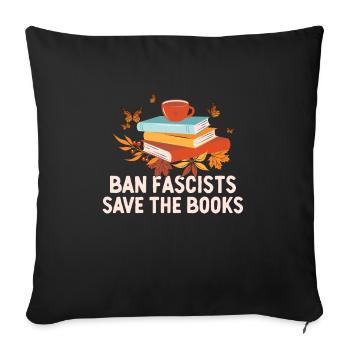 Ban Fascists Save The Books Introvert - Sofa pillowcase 17,3'' x 17,3'' (45 x 45 cm) - black - Front