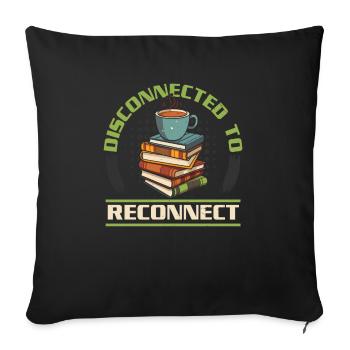 Digital Detox Mobile Phone Fasting Go Offline - Sofa pillowcase 17,3'' x 17,3'' (45 x 45 cm) - black - Front