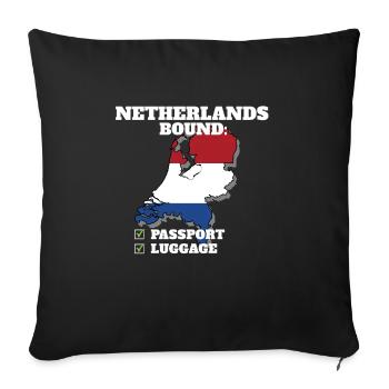 Netherlands Bound Country Travel Netherlandish - Sofakissenbezug 45 x 45 cm - Schwarz - Vorne