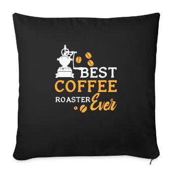 Kafffee Rösten Geschenk - Sofakissenbezug 45 x 45 cm - Schwarz - Vorne