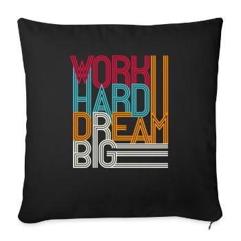 Travailler dur rêver grand - Housse de coussin décorative 45 x 45 cm - noir - Devant