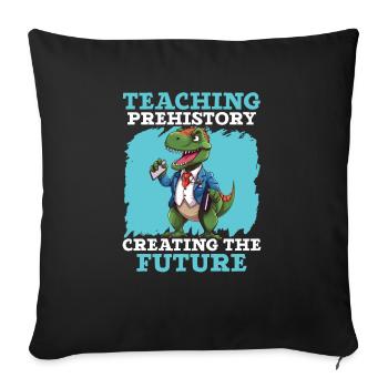 Dinosaur Teacher Paleontology Teaching Dino - Sofa pillowcase 17,3'' x 17,3'' (45 x 45 cm) - black - Front