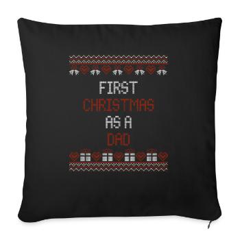 Erstes Weihnachten als Papa - Weihnachts ugly - Sofakissenbezug 45 x 45 cm - Schwarz - Vorne