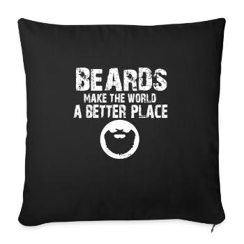 Beard Life Gang Beards Make The World A Better - Sofa pillowcase 17,3'' x 17,3'' (45 x 45 cm) - black - Front