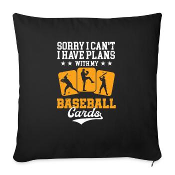 Drôle de collectionneur J’ai des plans avec ma carte de baseball - Housse de coussin décorative 45 x 45 cm - noir - Devant