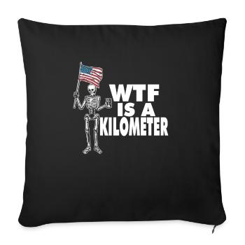 WTF Is A Kilometer Meme Skeleton USA Flag - Sofakissenbezug 45 x 45 cm - Schwarz - Vorne