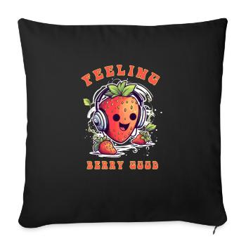 Feeling Berry Good Strawberry Cute Funny Sweet - Sofa pillowcase 17,3'' x 17,3'' (45 x 45 cm) - black - Front