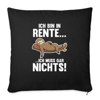 Ruhestand Pension Rente Faultier Rentner - Sofakissenbezug 45 x 45 cm - Schwarz - Vorne