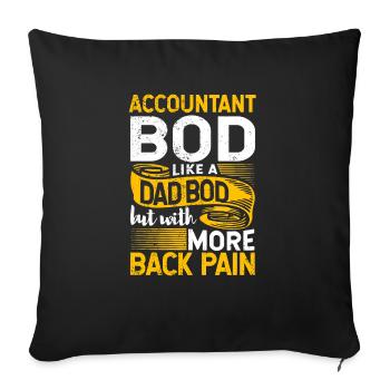Funny CPA Quote Accountant Bod Like A Dad Bod - Sofakissenbezug 45 x 45 cm - Schwarz - Vorne