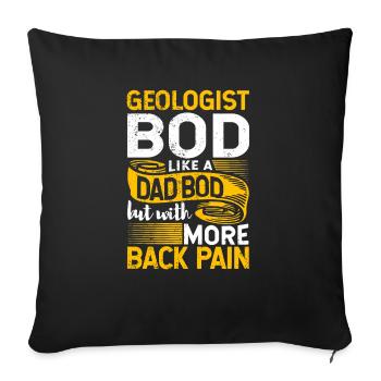 Geologist Bod Like A Dad Bod Funny Rock Collector - Sofakissenbezug 45 x 45 cm - Schwarz - Vorne