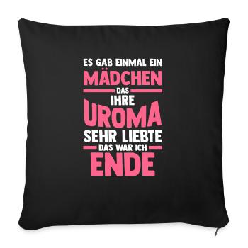 Urgroßmutter Urenkel Urenkelin Uroma - Sofakissenbezug 45 x 45 cm - Schwarz - Vorne