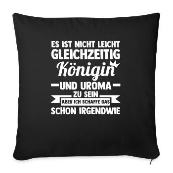 Urgroßmutter Uroma - Sofakissenbezug 45 x 45 cm - Schwarz - Vorne