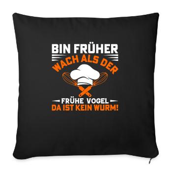 Der Frühe Vogel fängt den Wurm - Sofakissenbezug 45 x 45 cm - Schwarz - Vorne