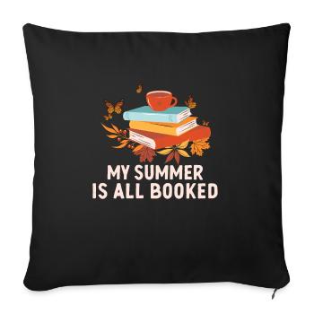My summer is fully booked Summer reading now - Sofa pillowcase 17,3'' x 17,3'' (45 x 45 cm) - black - Front