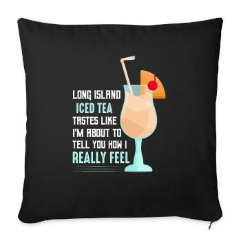 Le thé glacé de Long Island a un goût d’alcool de rhum - Housse de coussin décorative 45 x 45 cm - noir - Devant