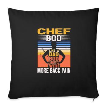 Chef Bod Like A Dad Bod Kitchen Cook Funny - Housse de coussin décorative 45 x 45 cm - noir - Devant