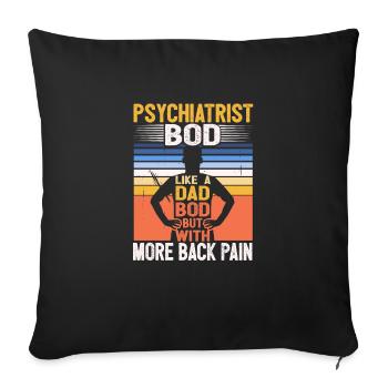 Psychiatre Bod Like A Dad Bod Drôle de psychiatrie - Housse de coussin décorative 45 x 45 cm - noir - Devant