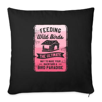 Nourrir les oiseaux sauvages La façon ultime de faire votre - Housse de coussin décorative 45 x 45 cm - noir - Devant