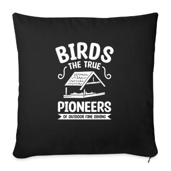 Birds The True Pioneers Of Outdoor Fine Dining - Sofa pillowcase 17,3'' x 17,3'' (45 x 45 cm) - black - Front