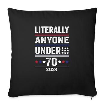 Littéralement n’importe qui de moins de 70 ans drôle de président - Housse de coussin décorative 45 x 45 cm - noir - Devant
