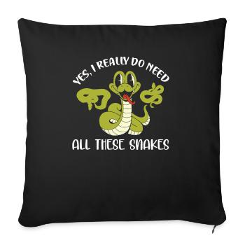 Yes, I Really Do Need All These Snakes Lizard Love - Sofa pillowcase 17,3'' x 17,3'' (45 x 45 cm) - black - Front