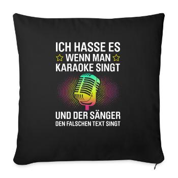 Karaoke Singen Für Lustige Karaoke Sängerin Karaok - Sofakissenbezug 45 x 45 cm - Schwarz - Vorne