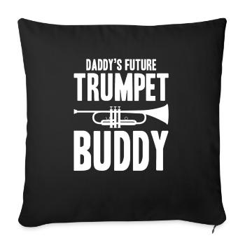 Daddy's Future Trumpet Buddy - Sofa pillowcase 17,3'' x 17,3'' (45 x 45 cm) - black - Front