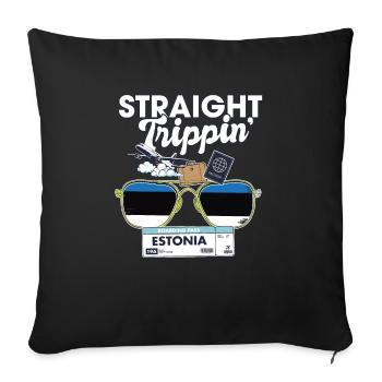 Straight Trippin' Estonia Vacation Tour Travel - Sofakissenbezug 45 x 45 cm - Schwarz - Vorne