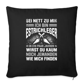 Estrich Legen Für Estrichleger Estrichbauer Handwe - Sofakissenbezug 45 x 45 cm - Schwarz - Vorne