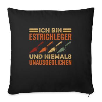 Estrich Legen Für Estrichleger Estrichbauer Handwe - Sofakissenbezug 45 x 45 cm - Schwarz - Vorne