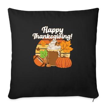 Happy Thanksgiving Tis The Season Pumpkin Spice - Sofa pillowcase 17,3'' x 17,3'' (45 x 45 cm) - black - Front