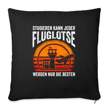 Luftraumkontrolle Für Fluglotsen Flugkontrolleur R - Sofakissenbezug 45 x 45 cm - Schwarz - Vorne