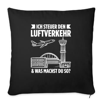 Luftraumkontrolle Für Fluglotsen Flugkontrolleur R - Sofakissenbezug 45 x 45 cm - Schwarz - Vorne