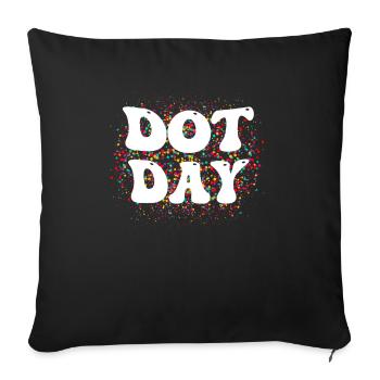Alles Gute zum Internationalen Dot Day 2023 - Sofakissenbezug 45 x 45 cm - Schwarz - Vorne